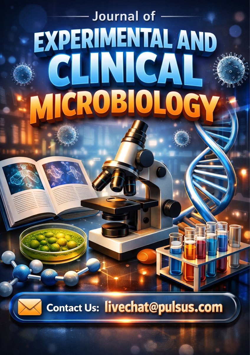 pulsus5's tweet image. The Journal of Experimental and Clinical Microbiology invites researchers and authors to submit the manuscripts for publication.
#clinicalmicrobiology #researcherpaper #rcb #oriele #callpaper