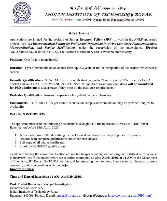 🚨 URGENT: JRF Position Available 🚨
Applications invited for a JRF position under an ANRF-sponsored project.
📍 Dept. of Chemistry, IIT Ropar
📅 Walk-in Interview (Offline): 29 April 2026, 11:00 AM
📩 Email: prabal@iitrpr.ac.in
🌐 Group Webpage: iitrpr.ac.in/PBGroup/