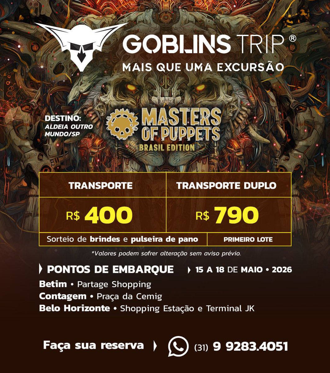 🦣 Excursão Goblins Trip MASTERS OF PUPPETS 2026 - BH/Contagem/Betim

🦣 Indique amigos e ganhe descontos!
🦣 Vagas limitadas! Faça sua reserva!
🦣 Água e isotônico!
🦣 Transporte seguro, com ar condicionado, bancos reclináveis!

👇 Grupo da excursão 👇
chat.whatsapp.com/FRuZ3wekjG3F6O…