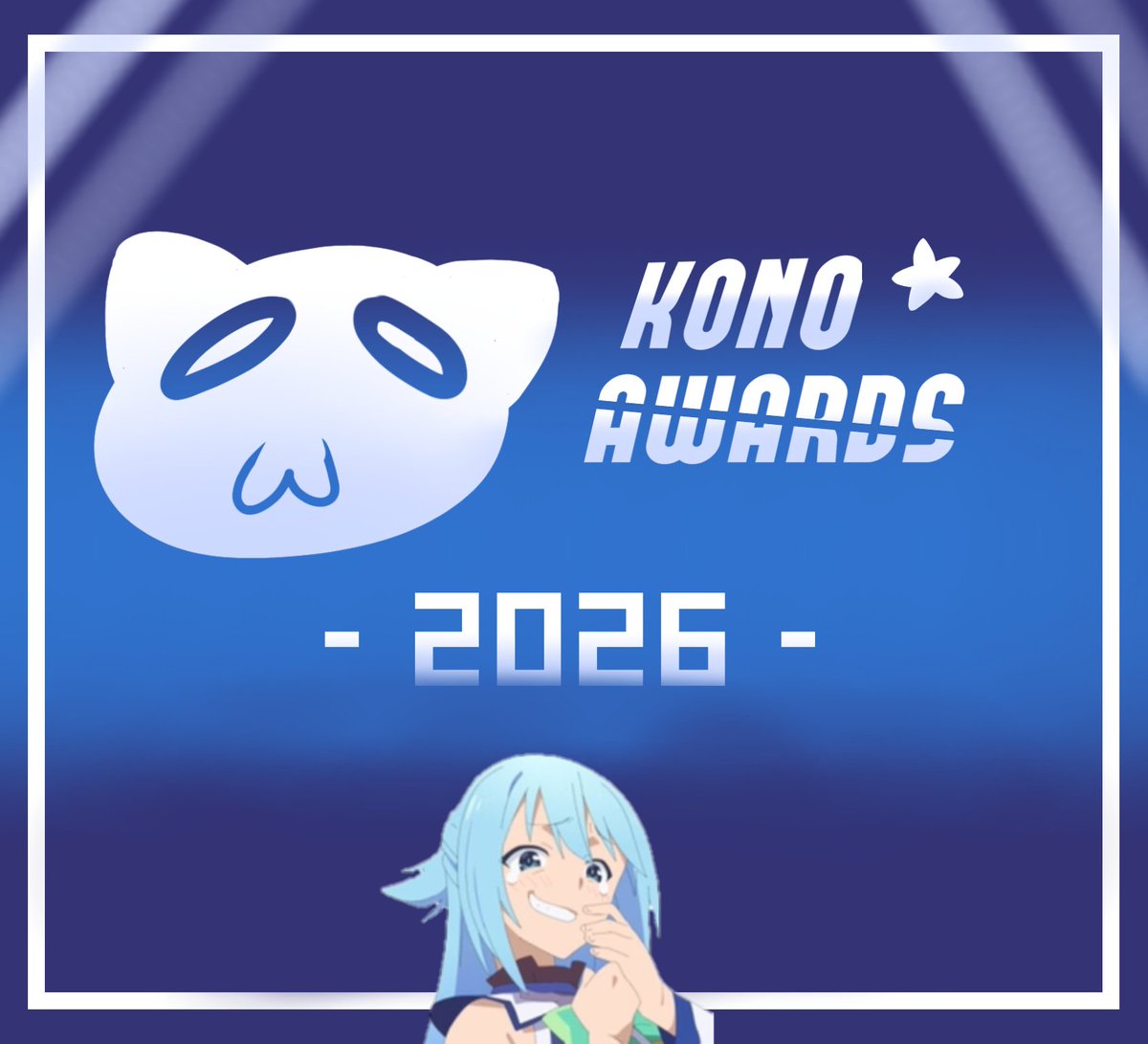 invito a TODO el fandom de Konosuba a los KonoAwards, proyecto realizado por mi en el que podés votar hasta por 11 categorías relacionadas a la franquicia.

Los resultados se desvelarán este sábado 18 de abril (Stream/aquí mismo)

(Link primer comentario)