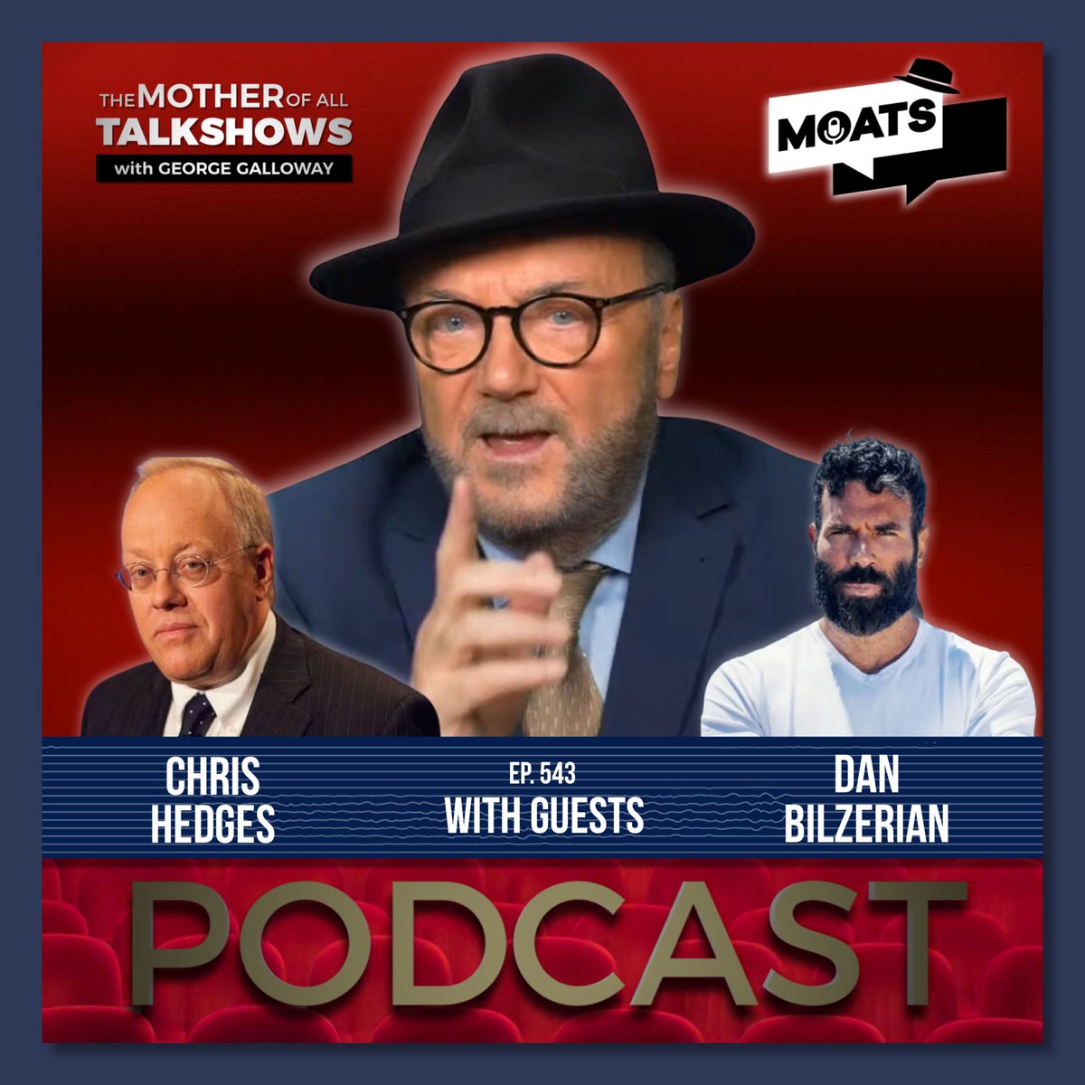 georgegalloway's tweet image. 🎙️ #MOATS ✨⭕️ PODCAST 
🚨  ALL PLATFORMS NOW 

543 - THE TRUMP COMMANDMENT | Day 47 | Rift with Pope | Hormuz blockade | Peace talks 2.0 mooted

▫️ with guests @ChrisLynnHedges and @DanBilzerian 

🎧  podbean.com/ep/pb-z3kbm-1a…

📌  #Trump #Gaza #EpsteinFiles #Ceasefire #JDVance