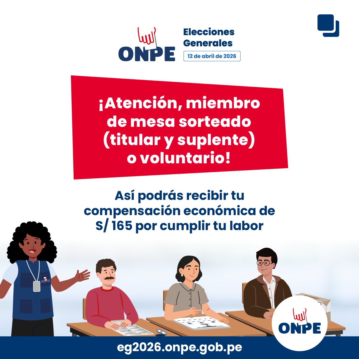ONPE_oficial's tweet photo. 📝 ¡Toma nota, miembro de mesa!

🗳️ Si fuiste sorteado como titular o suplente y ejerciste el cargo en las #EG2026, tienes hasta las 6 p. m. del 17 de abril para registrarte en 👉 https://t.co/FGA9DeHfNb y elegir tu modalidad de pago para recibir la compensación económica. https://t.co/VC74FobctP