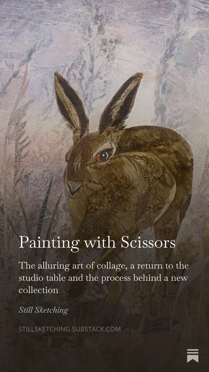 deborahjvass's tweet image. This week’s post is a little different.
Instead of looking outward to the women artists who have shaped my work, I’ve turned back to the studio table, to show how a new collection of collage monoprints came into being. 
stillsketching.substack.com/p/painting-wit… #collage #hares #printmaking