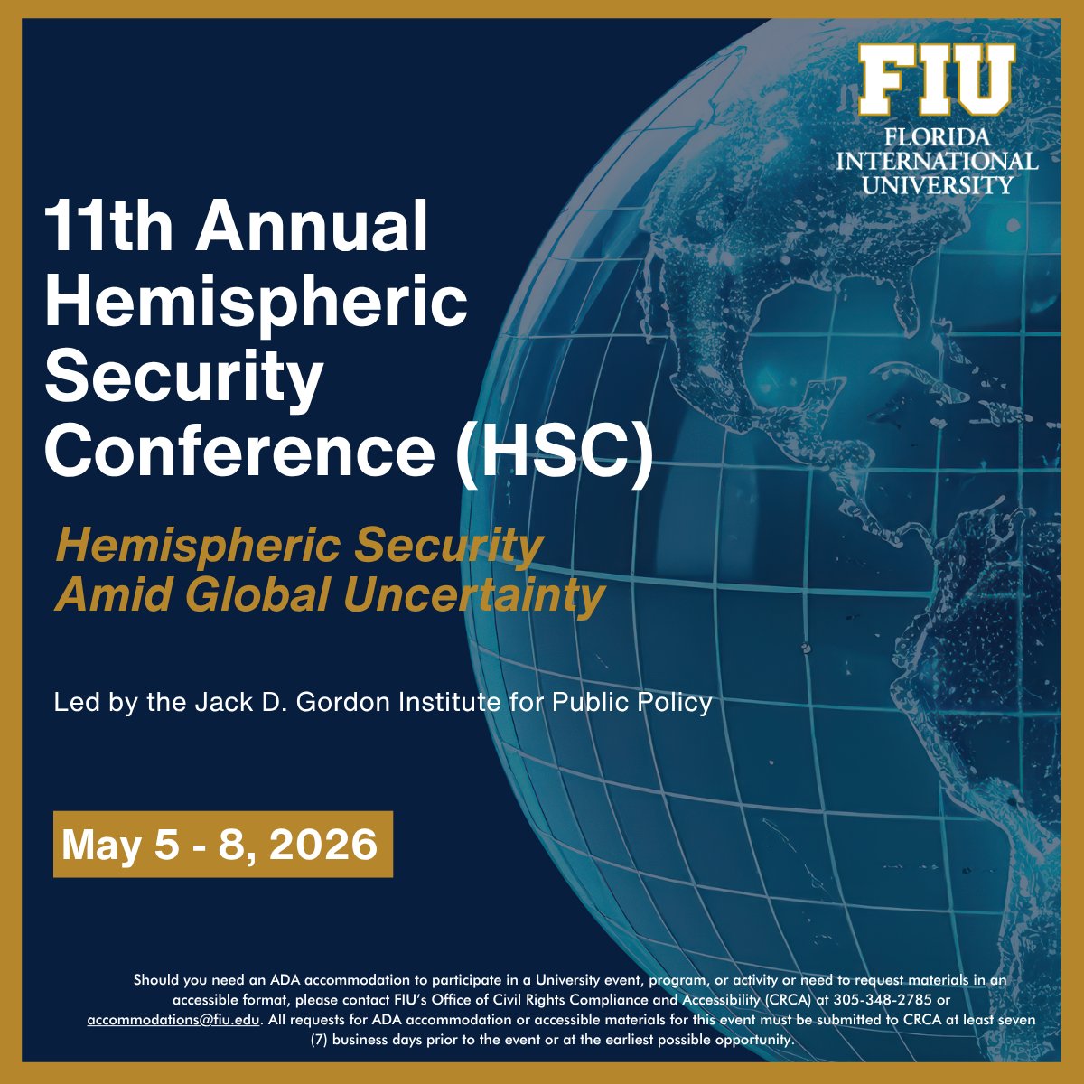 GordonInstitute's tweet image. 🌎 Join us in Miami May 5-8 for the 2026 Hemispheric Security Conference (HSC)!

Hosted by the @gordoninstitute at @FIU, HSC brings together top leaders from across the #Americas to tackle the hemisphere's most pressing security challenges.

🔗 Register: ow.ly/8W0k50Yyqox