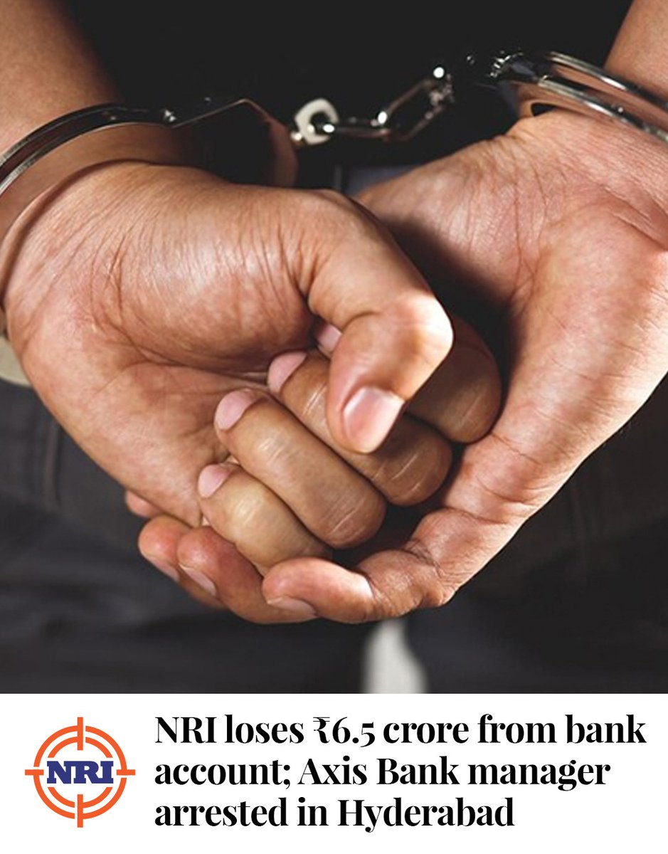NRI loses ₹6.5 crore from bank account; Axis Bank manager arrested in Hyderabad

Read the full story:
nrifocus.com/NRI-Focus/nri-…

#nris #bank #crime