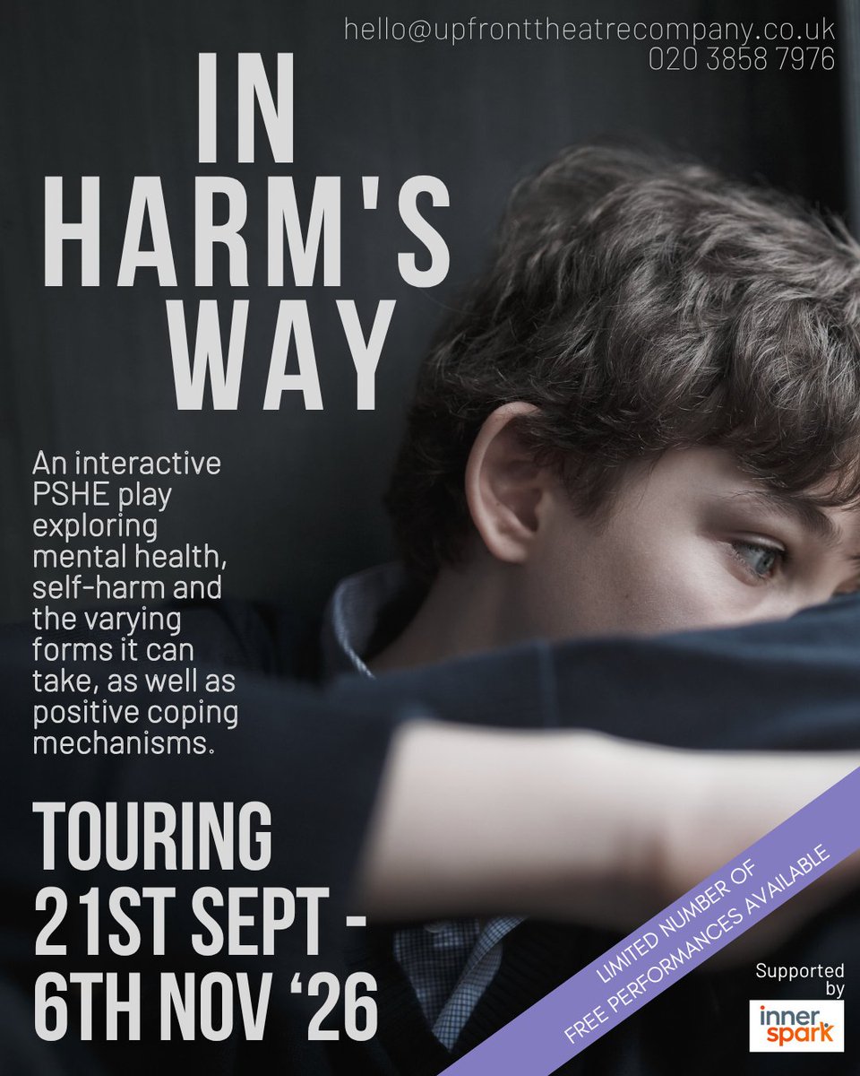 UpFrontThCo's tweet photo. In Harm's Way is now opening for bookings!

An interactive PSHE play exploring mental health. Suitable for Year 8+. 

Touring secondary schools across the country, 21st Sept - 6th Nov '26.

Find out more: https://t.co/HyCTkzE1Am

Supported by @innersparkuk https://t.co/twgKm0ySAg