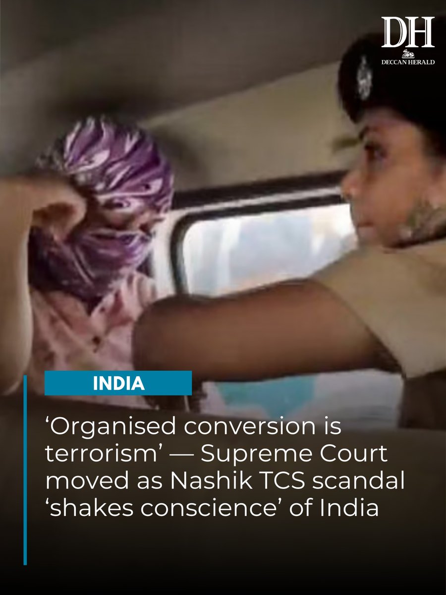 DeccanHerald's tweet photo. An application was filed in the #SupremeCourt in a suo motu case over #religiousconversions. The application cites that 'organised religious conversion in #Nashik' has 'shaken the conscience of citizens across the country'

#TCS #sexualharassment

https://t.co/ZE79QSZ6mD https://t.co/4kw7uFgW5J