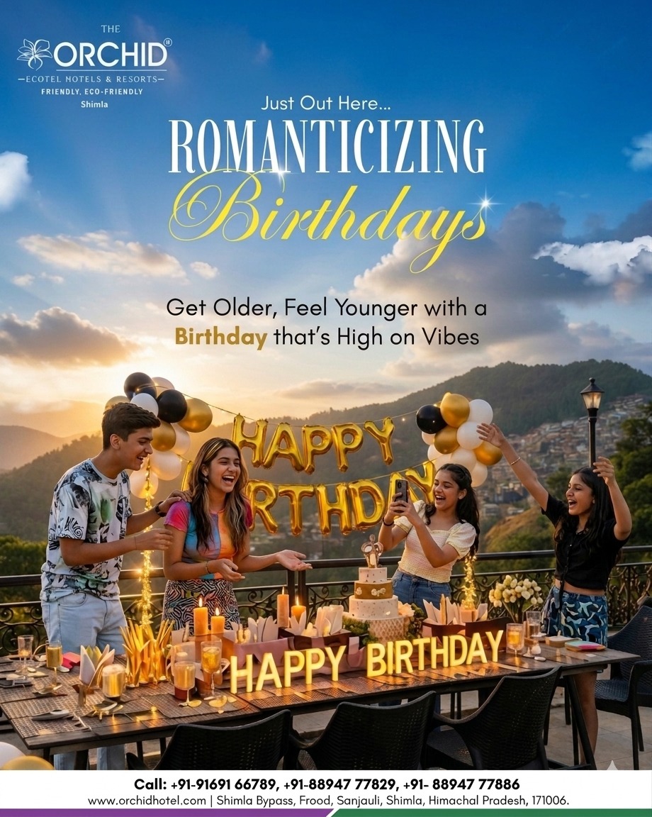 theorchidshimla's tweet image. Turn up the vibes with a scenic experience! 🎂⛰️

It’s not about the age, it’s about the aura. Celebrate your birthday at THE ORCHID ECOTEL, SHIMLA for a day filled with joy, laughter, and elevated moments. 🎈✨

📞 +91 91691 66789 📍 Sanjauli, Shimla
#Shimla #BirthdayBash