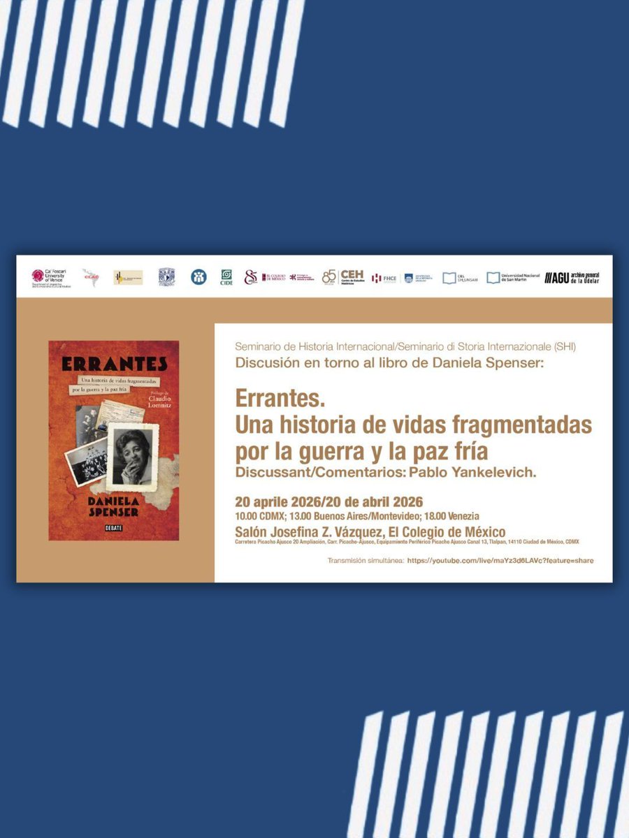 agudelar's tweet photo. Compartimos información sobre la nueva sesión del Seminario de Historia Internacional (@HistoriaInterMx ).

En esta ocasión, se discutirá el libro Errantes. Una historia de vidas fragmentadas por la guerra y la paz fría, de Daniela Spenser. El comentarista será Pablo Yankelevich. https://t.co/MezHTj6nMY