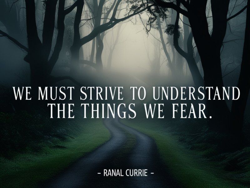 Ranal55's tweet image. We must strive to understand the things we fear.
 
#quote #quotesmith55 #fear #understanding #ThursdayThoughts