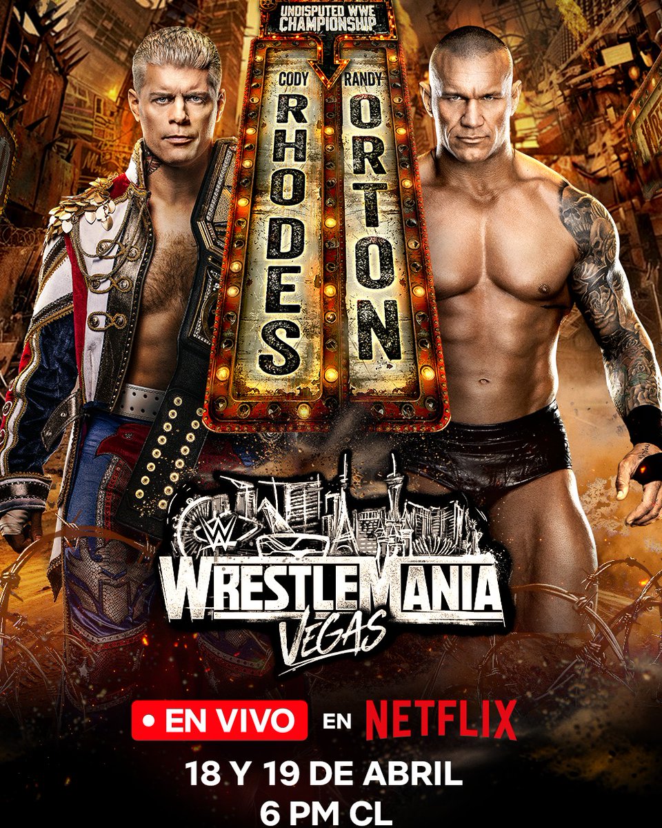 NetflixLAT's tweet photo. Llega una nueva edición del evento de entretenimiento deportivo más importante: WrestleMania Las Vegas. Míralo en vivo este 18 y 19 de abril a las 6 PM CL.