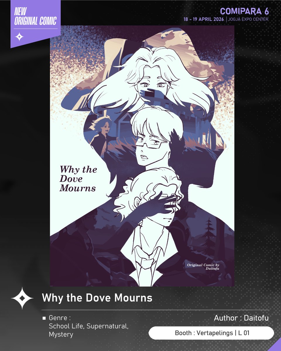 comipara_id's tweet photo. [COMIC RAID]
Author: Daitofu
Booth: L 01  -  Vertapelings

Kali ini ada komik baru karya Kak Daitofu, berjudul "Why the Dove Mourns" yang akan dijual di Comipara 6 besok lho!

Sampai ketemu di venue! ✨

Comipara 6
18-19 April 2026
Jogja Expo Center

#comicraid6 https://t.co/owCzM17QDA