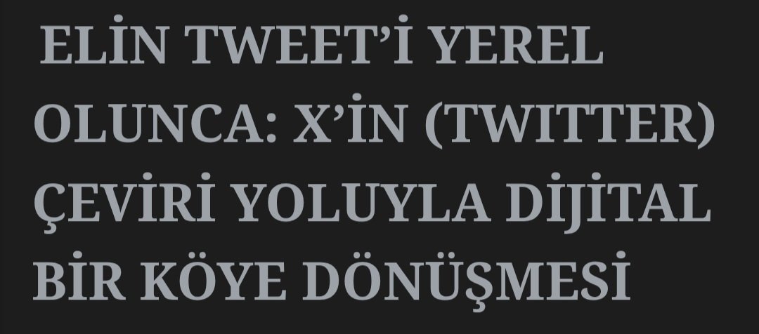 yemrebcr's tweet photo. X'e yeni eklenen otomatik çeviri özelliğini ele aldığım "Elin Tweet'i Yerel Olunca: X'in (Twitter) Çeviri Yoluyla Dijital bir Köye Dönüşmesi" başlıklı blog yazısı için bk. https://t.co/A73ni5zdK2 https://t.co/6BtWke4qno