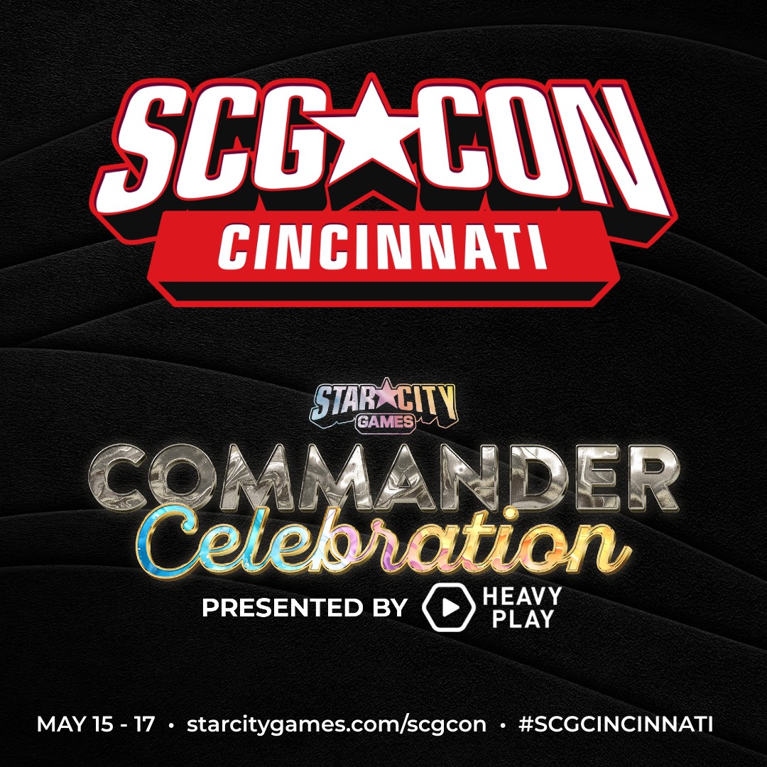 Enjoy the ultimate Commander experience at #SCGCINCINNATI, presented by ...