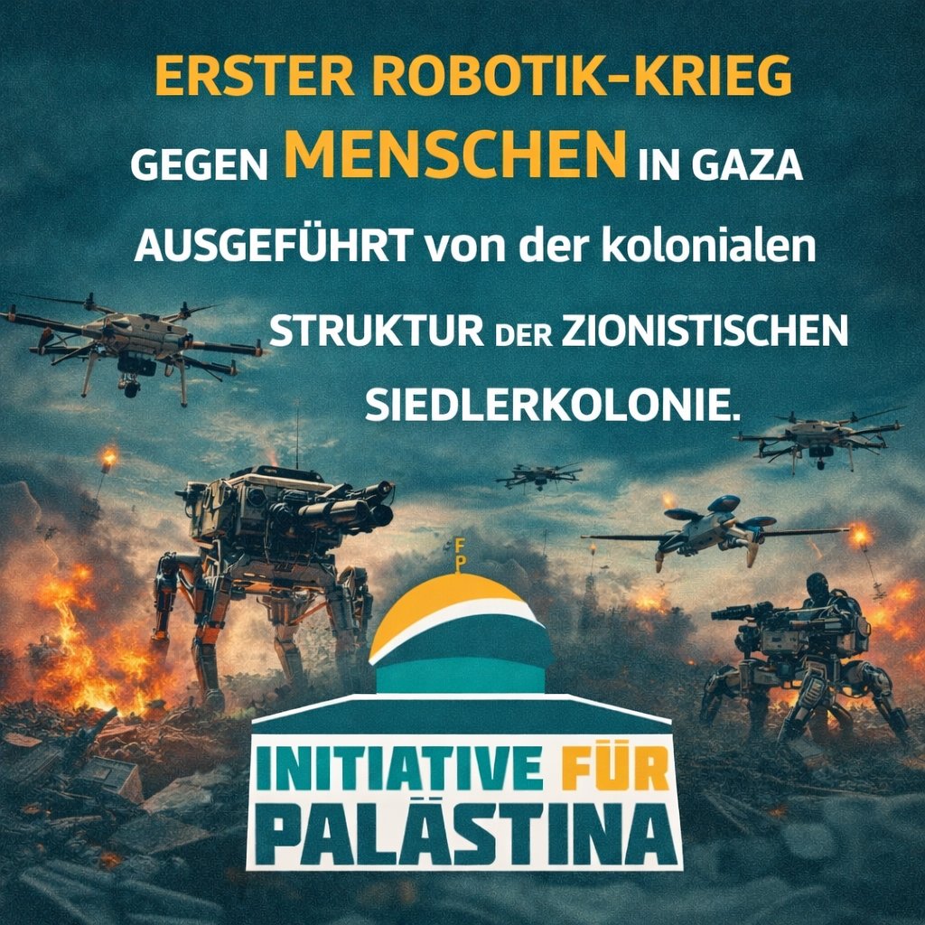 Das ist kein „Konflikt“ mehr. Das ist der erste Robotik-Krieg gegen Menschen.

In Gaza wurde eine neue Realität geschaffen: Maschinen beobachten, Algorithmen entscheiden, Drohnen jagen, Systeme koordinieren. Der Mensch ist nur noch Ziel.
Die koloniale Struktur der zionistischen