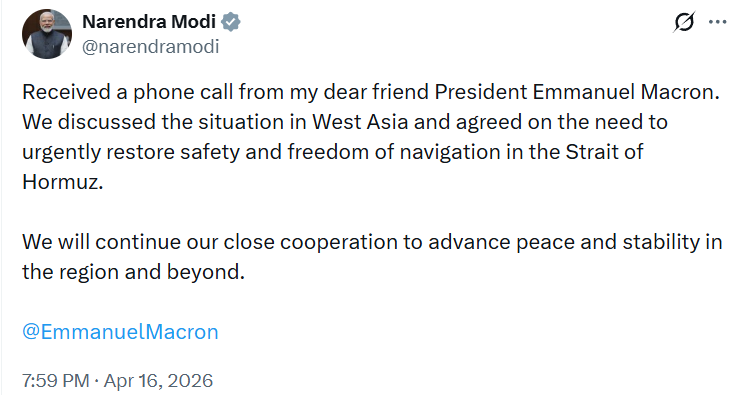 ANI's tweet photo. Prime Minister Narendra Modi tweets, "Received a phone call from my dear friend President Emmanuel Macron. We discussed the situation in West Asia and agreed on the need to urgently restore safety and freedom of navigation in the Strait of Hormuz. We will continue our close cooperation to advance peace and stability in the region and beyond."