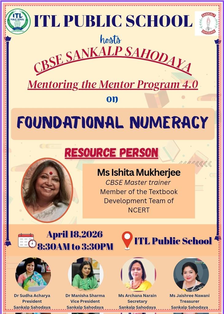 ITL is privileged to host a Capacity Building Workshop on Foundational Numeracy for Sahodaya Schools of South West Delhi on 18 April 2026.

Led by Ms. Ishita Mukherjee, CBSE Master Trainer and Senior Resource Person