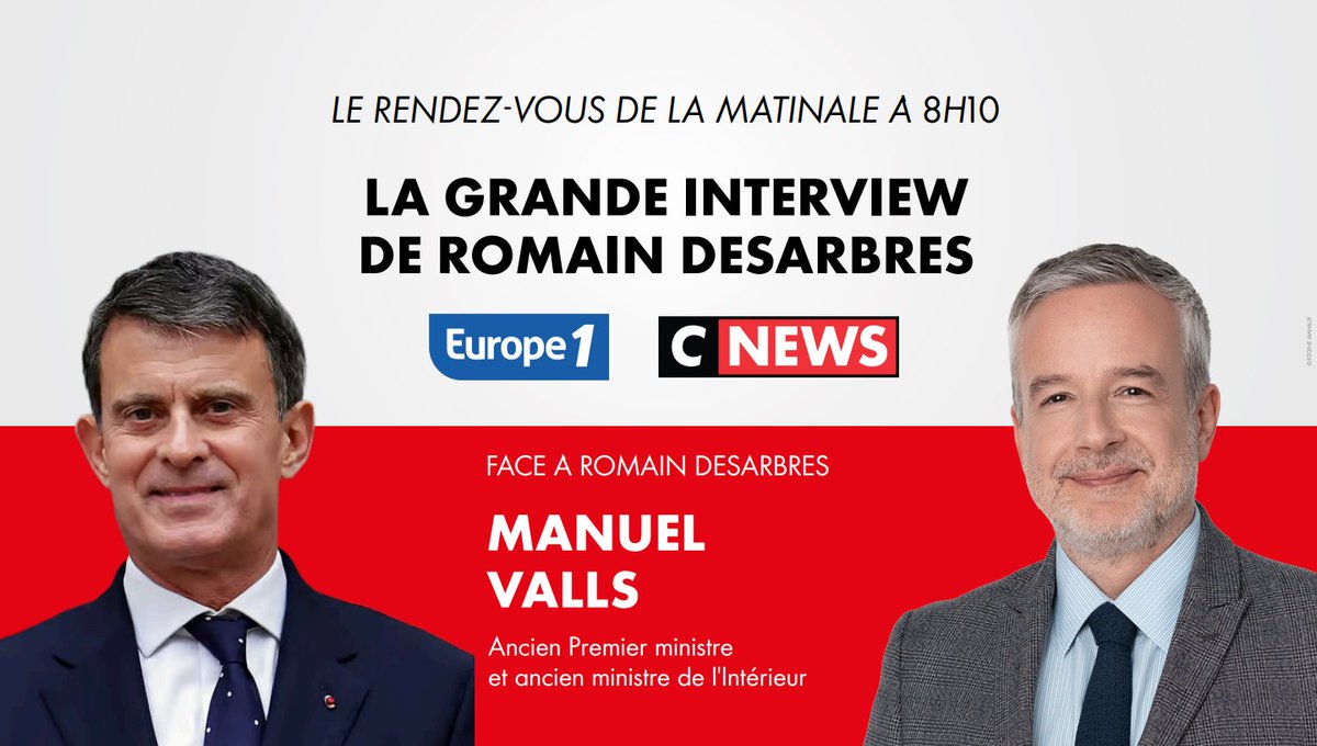 CNEWSLesOFF's tweet image. ⏰#𝗟𝗮𝗚𝗿𝗮𝗻𝗱𝗲𝗜𝗧𝗪 de 𝗥𝗼𝗺𝗮𝗶𝗻 𝗗𝗘𝗦𝗔𝗥𝗕𝗥𝗘𝗦, votre rendez-vous de #LaMatinale @Europe1 @CNEWS à 𝟴𝗛𝟭𝟬 

𝐌𝐚𝐧𝐮𝐞𝐥 𝐕𝐀𝐋𝐋𝐒, ancien Premier ministre et ancien ministre de l'Intérieur, sera l'invité de @Rdesarbres, ce vendredi 17 avril