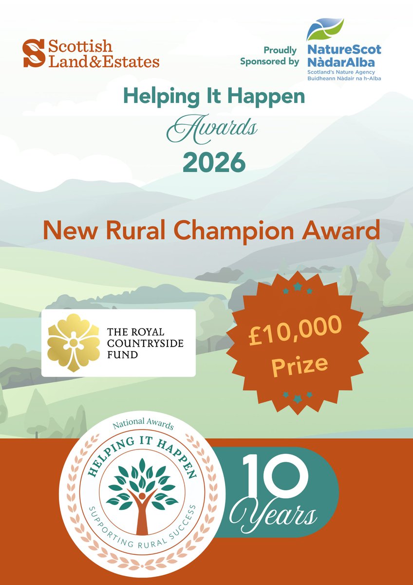 ScotLandEstates's tweet photo. 🏆2026 marks 10 years of our prestigious Helping it Happen awards.
Check out our new Rural Champion Award with a £10,000 prize courtesy of The Royal Countryside Fund (T&amp;Cs apply) – and nominate yourself or someone else now via the SLE website. Go on – Help it Happen!
Link below👇 https://t.co/K8tDIK3Mw9