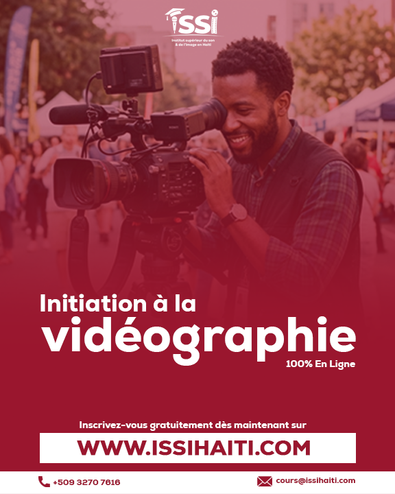 issihaiti's tweet photo. Envie de vous lancer en vidéographie ?
Les inscriptions sont encore ouvertes (et gratuites) pour le cours d’initiation à la videographie de l’Institut Supérieur du Son et de l’Image en Haïti.
Apprenez, pratiquez et créez dès maintenant : https://t.co/WpkWXRMoXx https://t.co/mLPYOnds3C