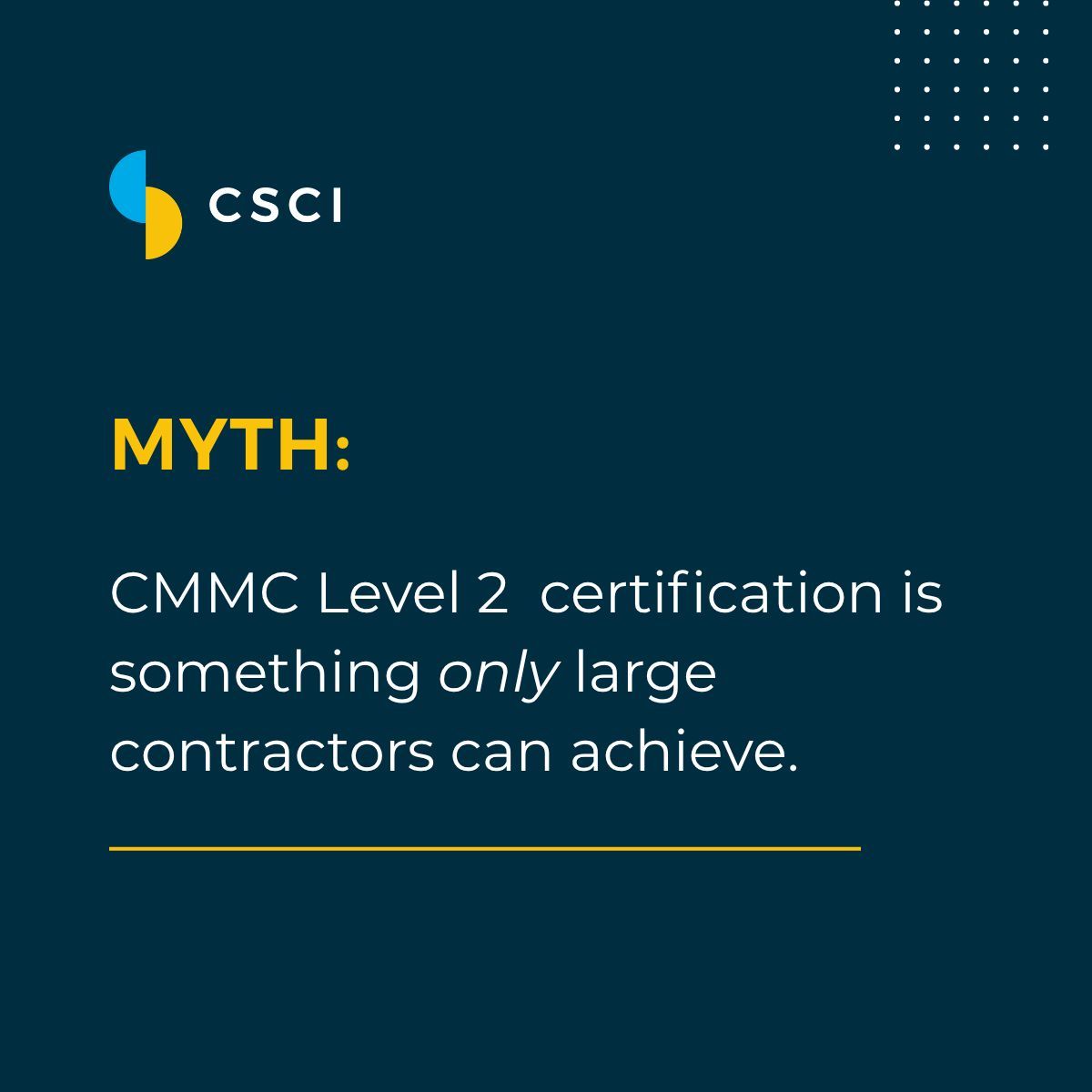 CSCIConsulting's tweet photo. Some people think CMMC Level 2 certification is only for large defense contractors.

CSCI proves that small businesses can be successfully assessed at CMMC Level 2 through independent, third‑party validation.

It’s not about size. It’s about discipline and trust. https://t.co/8YyHT10Wf8