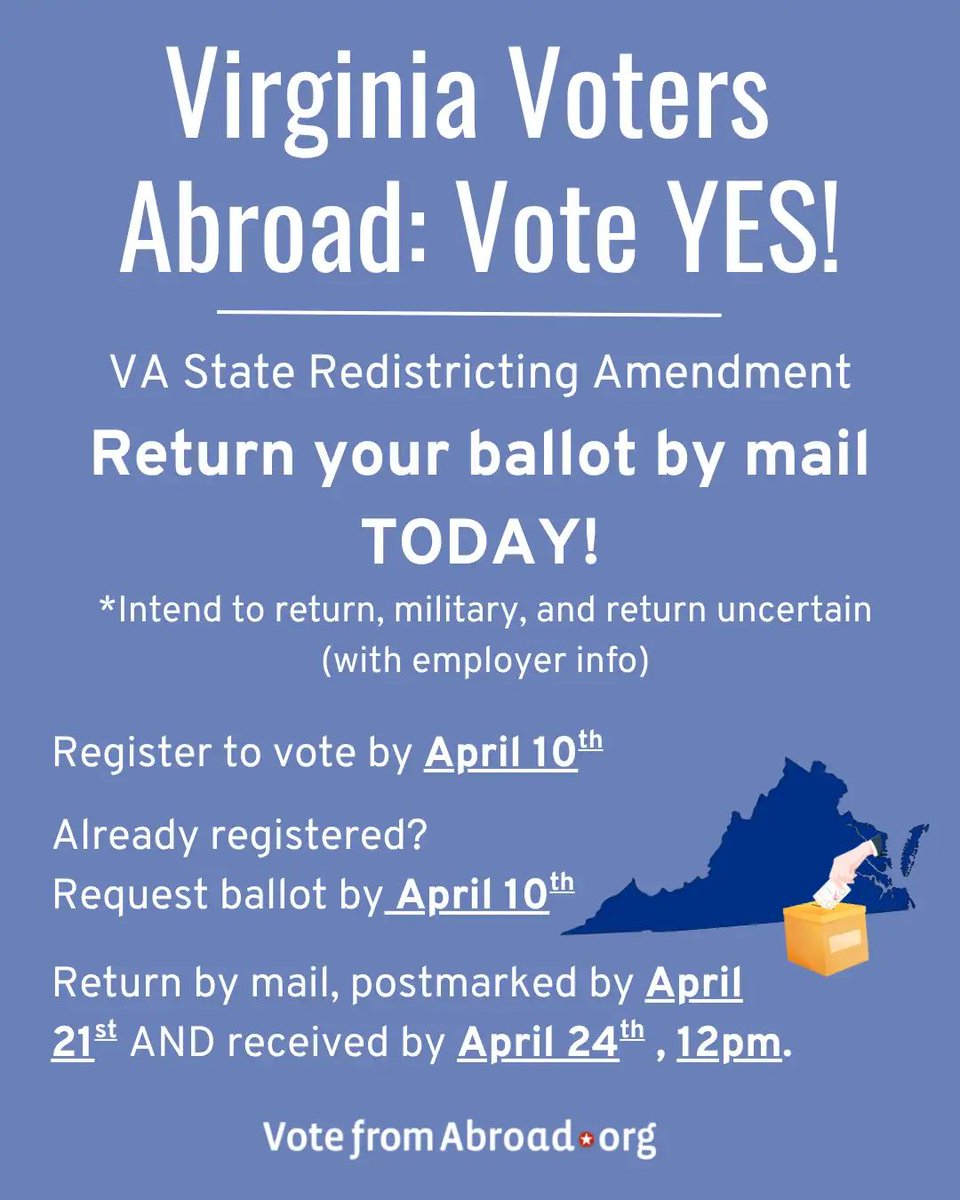 DemsAbroadHC's tweet photo. Virginia Intend to Return, Return Uncertain (with employer info), and Military overseas voters! You have a special election on April 21. Vote YES to ensure free and fair elections for U.S. Congress this November. https://t.co/iWrlPpOsyJ