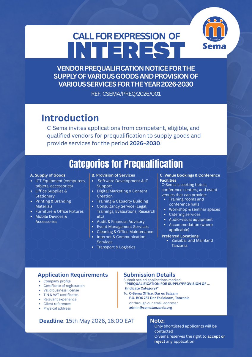 SemaTanzania's tweet image. C-Sema invites applications from competent, eligible, and qualified vendors for prequalification to supply goods and provide services for the period 2026–2030.

#Piga116 #ChildSafety #Malezi #Opportunity #Prequalification #Vendors #VendorSpotlight