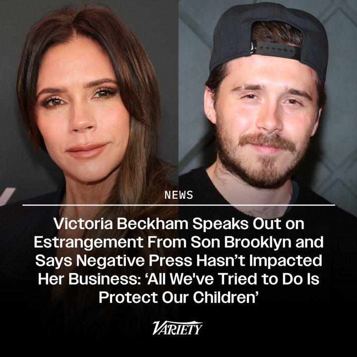 Victoria Beckham speaks out on her son Brooklyn's estrangement from the family and says negative press has not impacted her business.

“I think that we’ve always — we love our children so much. We’ve always tried  to be the best parents that we can be. And you know, we’ve been in