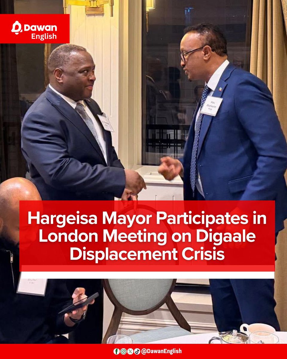 DawanEnglish's tweet photo. Hargeisa Mayor Abdikarim Ahmed Mooge attended a key meeting in London on the Digaale displacement situation, highlighting community resilience and calling for stronger support and partnerships to improve livelihoods. https://t.co/ssJkEyLAec