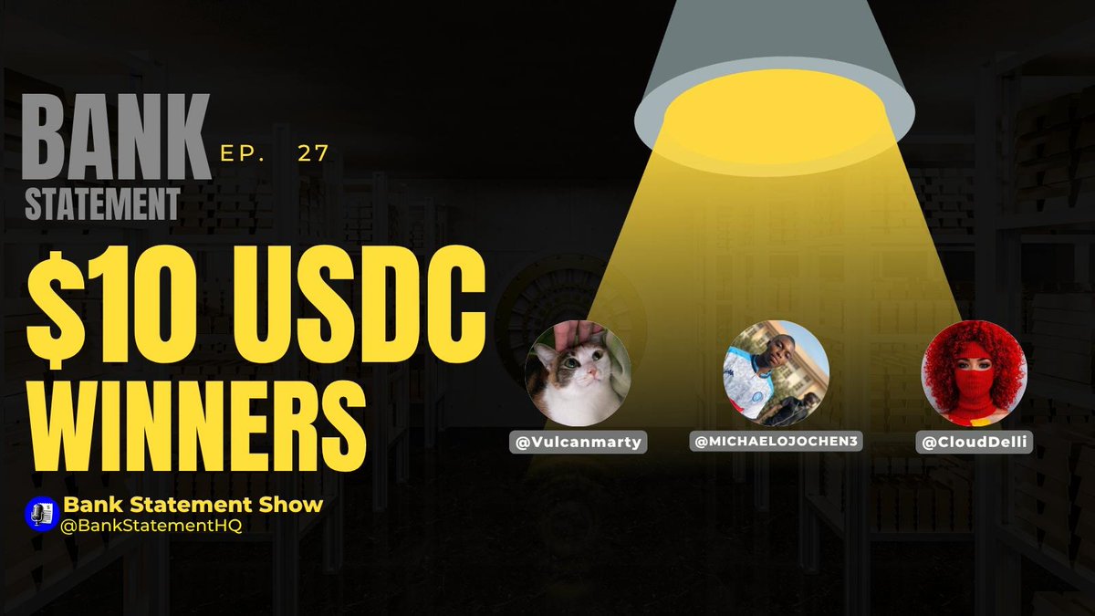 BankStatementHQ's tweet photo. Big congrats to our Bank Statement Show - Episode 27 winners! 💸

30 USDC secured ($10 each). We appreciate you being part of the Bank Statement Family! Congratulations fam 📷

@Vulcanmarty
@MICHAELOJOCHEN3
@CloudDelli 

Let’s keep building together. 📷🎙️ #bankstatement #show #podcast