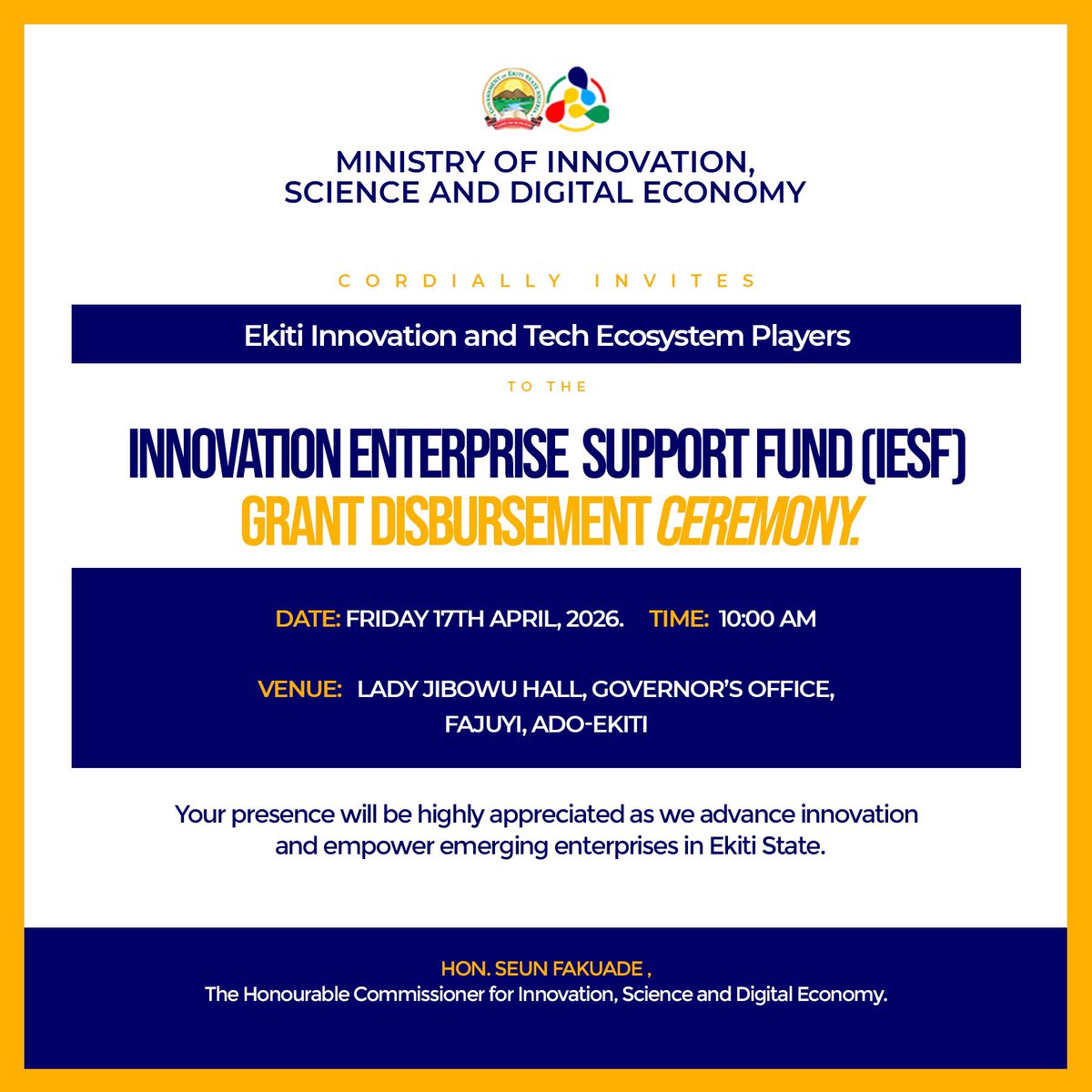seunfakze's tweet photo. I’m delighted to invite you to the official disbursement of the Innovation Enterprise Support Fund (IESF)—empowering the next wave of innovators in Ekiti State.
📍 Lady Jibowu Hall, Ado-Ekiti
🗓 April 17 | ⏰ 10AM
#IESF #EkitiInnovation #BuildInEkiti https://t.co/ABTx7Yru5J