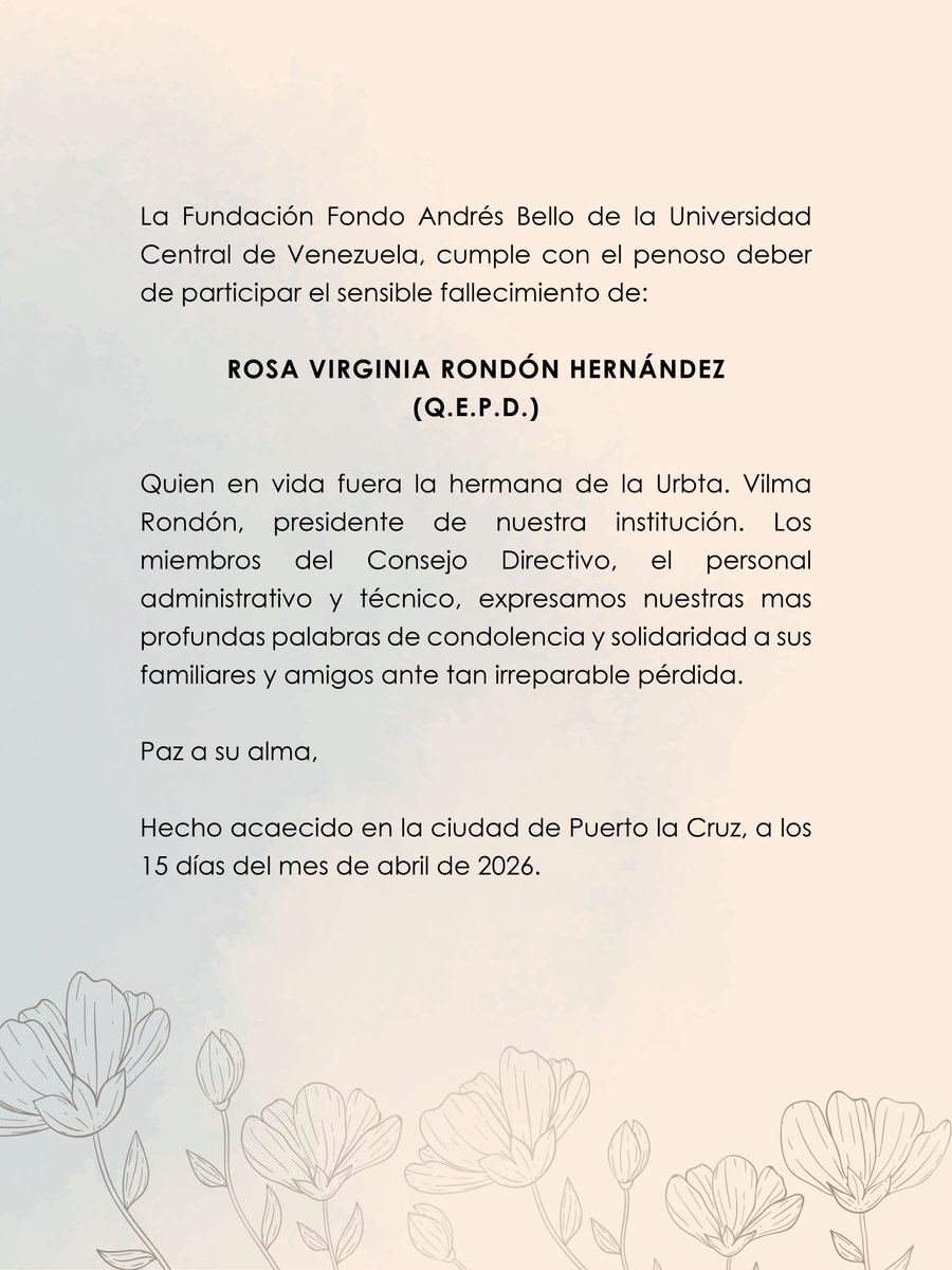 ffabucv's tweet photo. La Fundación Fondo Andrés Bello de la Universidad Central de Venezuela, cumple con el penoso deber de participar el sensible fallecimiento de Rosa Virginia Rondón Hernández. 

Paz a su alma 🕊️ https://t.co/HYIaB4YHh3