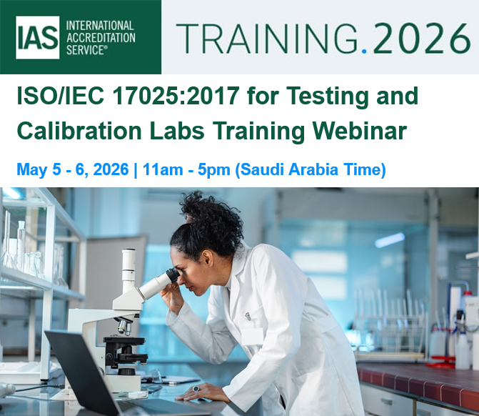 IntlAccredSvc's tweet image. Learn about ISO/IEC 17025:2017 for Testing and Calibration Labs in this IAS Training Webinar. 🗓️ May 5-6, 2026 | 11 AM - 5 PM (Saudi Arabia Time) 👉 Sign up now: bit.ly/4tirn9F

#Laboratory #Accreditation #ISOIEC17025 #IASonline #ConformityAssessment #IASAccredited