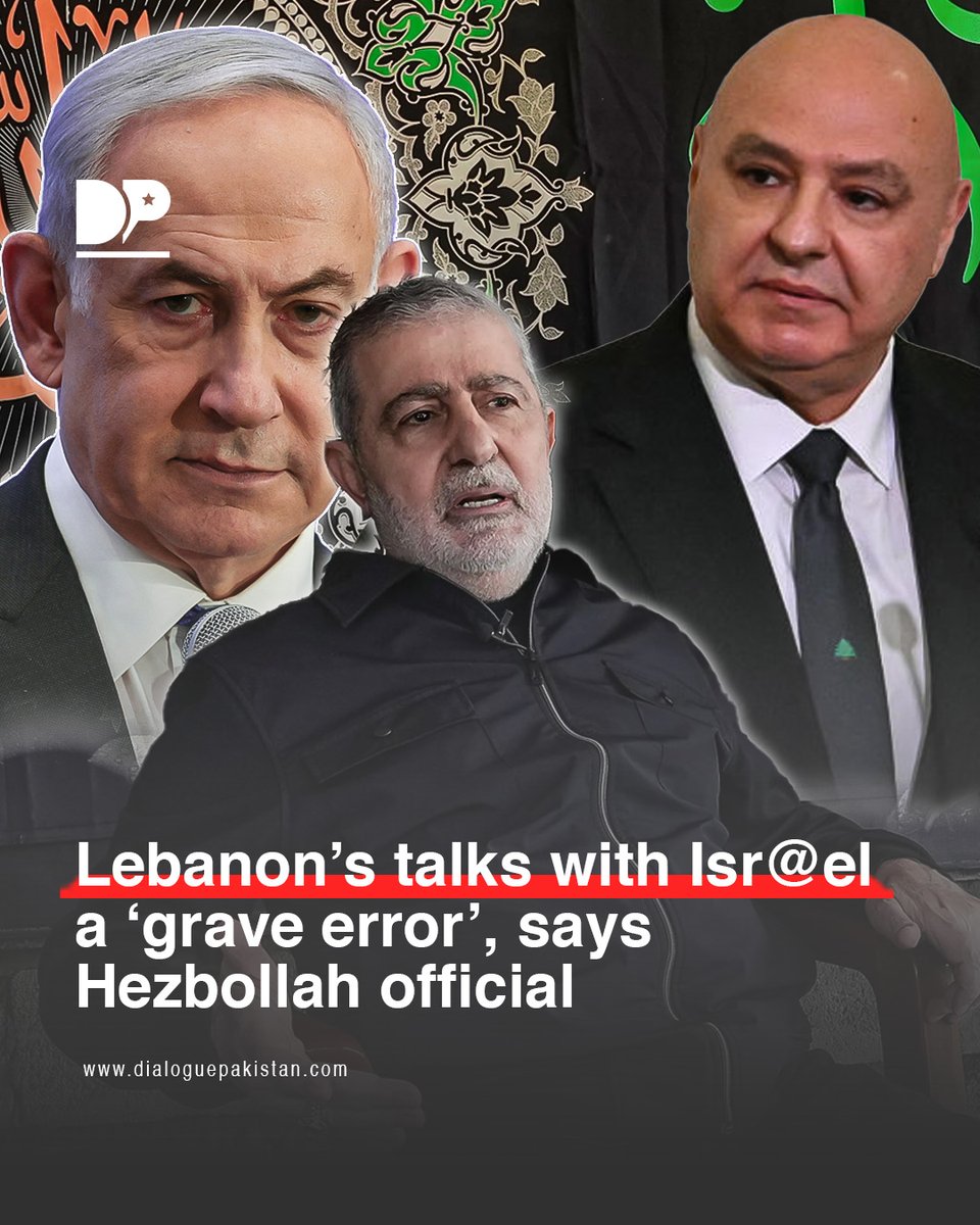 DialoguePak's tweet image. The Lebanese government’s decision to hold direct talks with Isr@el is a “grave error”, Hussein Hajj Hassan said, according to AFP news agency.

#DialoguePakistan #Lebanon #Talks #Israel #Hezbollah #official