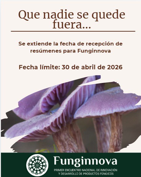 Formemos comunidad alrededor de los hongos 🍄 
¡Que nadie quede fuera!  
Extendemos plazo para recepción de resúmenes para el 30 de abril