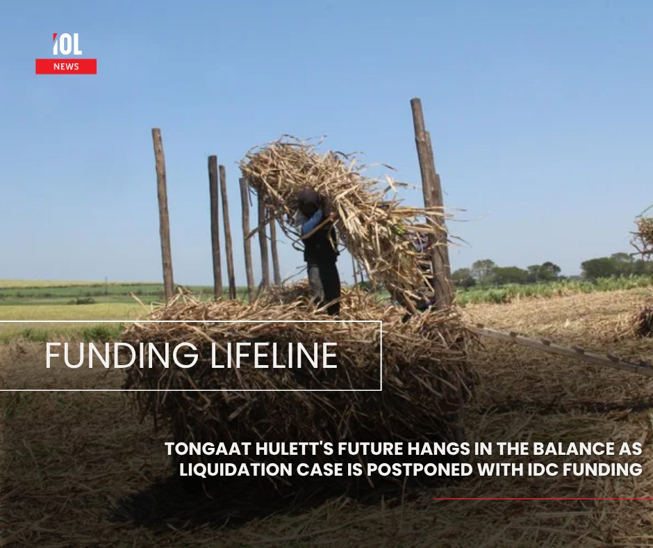 IOL's tweet image. Durban High Court postpones Tongaat Hulett liquidation after IDC secures R200 million rescue funding in last-minute deal with Business Rescue Practitioners, keeping operations alive but only short-term amid financial strain. 
#TongaatHulett #IDC #DurbanHighCourt #BusinessRescue