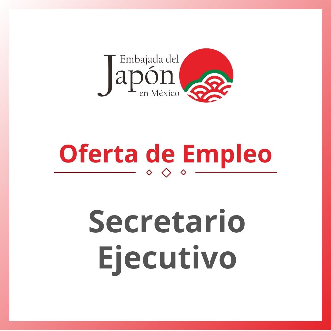 JapanEmb_Mexico's tweet photo. 📢 La Embajada del Japón en México solicita personal para el puesto de secretario ejecutivo.
Para mayor información, por favor visita👇
https://t.co/KS4YHu6wVE https://t.co/CtD3Z6xbOa