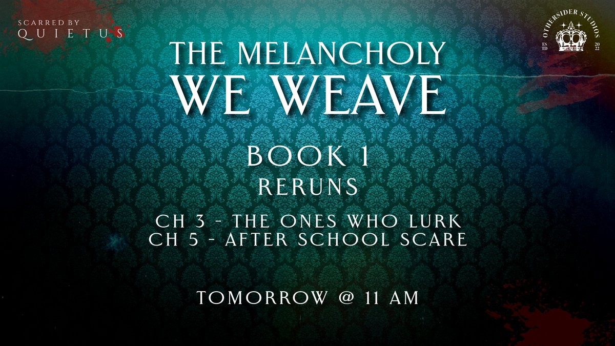OthersiderStd's tweet photo. Want some personal, melancholic horror? Check out reruns of our award nominated series, The Melancholy We Weave 11 AM ET, TOMORROW!
This is an anthology series so each chapter is a standalone episode! Check out:

Ch 3 The Ones Who Lurk
Ch 5 After School Scare https://t.co/prZEKXwvLP