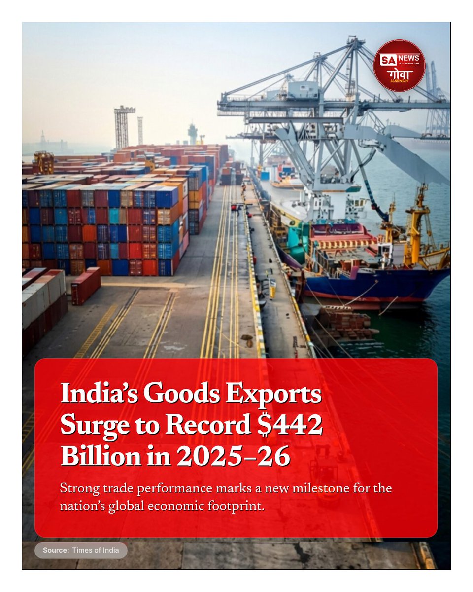 India’s Goods Exports Surge to Record $442 Billion in 2025–26

India's goods exports reached a record high of $442 billion in 2025-26. This represents a peak in the nation's export value. No further details were provided.

#sanewsgoa #india #business #economy