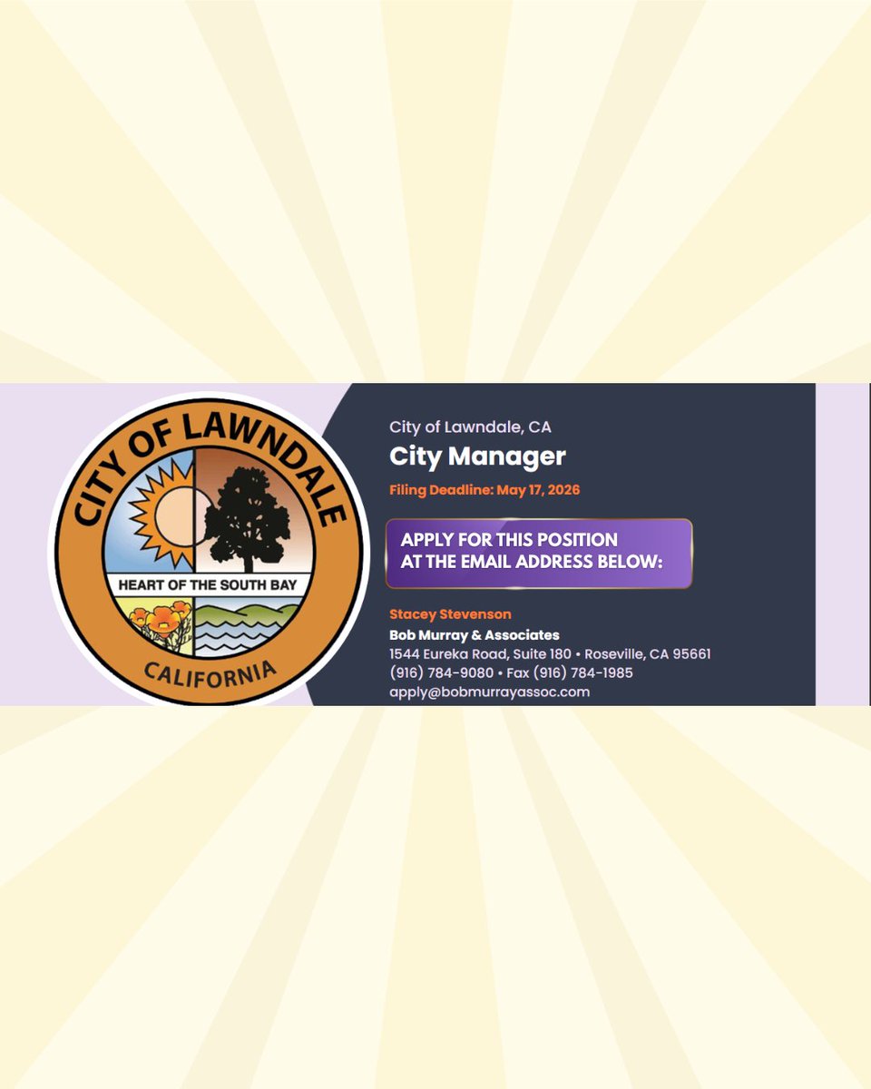 Good Evening, City of Lawndale. The City is currently looking for our next City Manager!

You can find out more information at bobmurrayassoc.com and you can Apply at this email address: apply@bobmurrayassoc.com