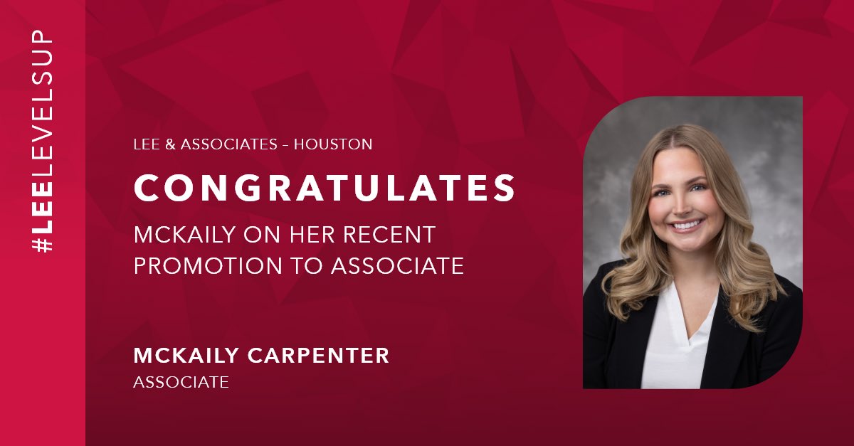 Congrats to McKaily Carpenter on her promotion to Associate at Lee &amp; Associates – Houston!
 
She supports Brandi Dees in retail, fuel &amp; automotive services, focusing on research, market analysis &amp; land acquisitions.
 
#LeeAssociates #HoustonCRE #CRE #Promotion