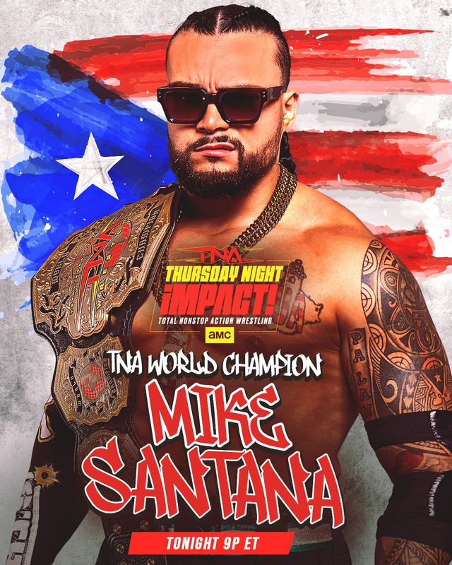 ThisIsTNA's tweet image. TONIGHT at 9/8c on @AMC_TV, @AMCPlus and TNA+, and 8pm ET on @Sportsnet 360.

The TNA World Champion @Santana_Proud stands tall—but challengers are closing in. What’s next for the top of the mountain?

#TNAiMPACT