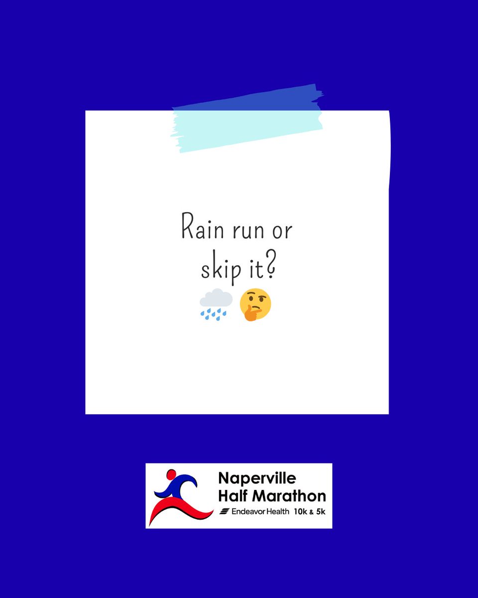 RunNaperville's tweet image. Comment your pick! 🌧️🤔 

#naperville #run #runners #rainrun #skipit