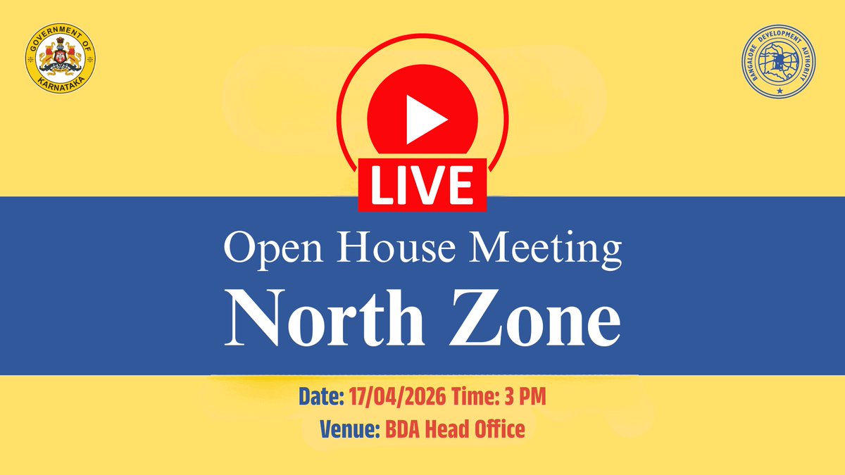 BDAOfficialGok's tweet image. 🔴 LIVE | North Zone Open House Meeting | Bangalore Development Authority

📅 Date: 17.04.2026
🕒 Time: 3:00 PM
📍 Venue: BDA Head Office

🎥 Watch Live:
youtube.com/live/FjD9ac8Z8…

👥 List of Participants:
bdakarnataka.in/invitee-list

#GoodGovernance #Transparency

@CMofKarnataka
