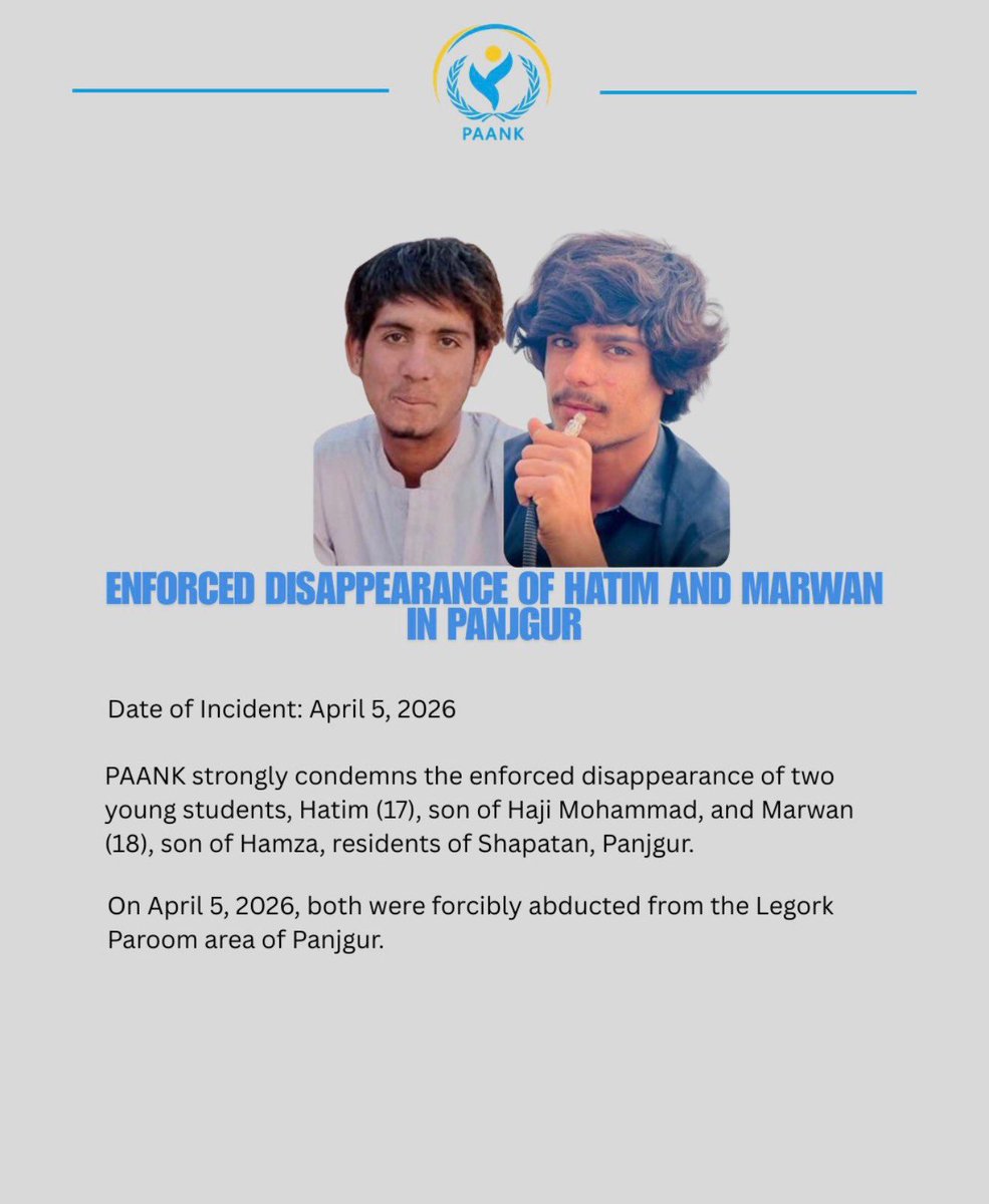 Panjgur: 17-year-old Hatim and Mehrwan extrajudicially murdered 
Security forces forcibly disappeared them from Prom Panjgur area of ​​Balochistan on April 5, 2026, today they were extrajudicially murdered and their mutilated bodies were dumped.
#StopBalochGenocide