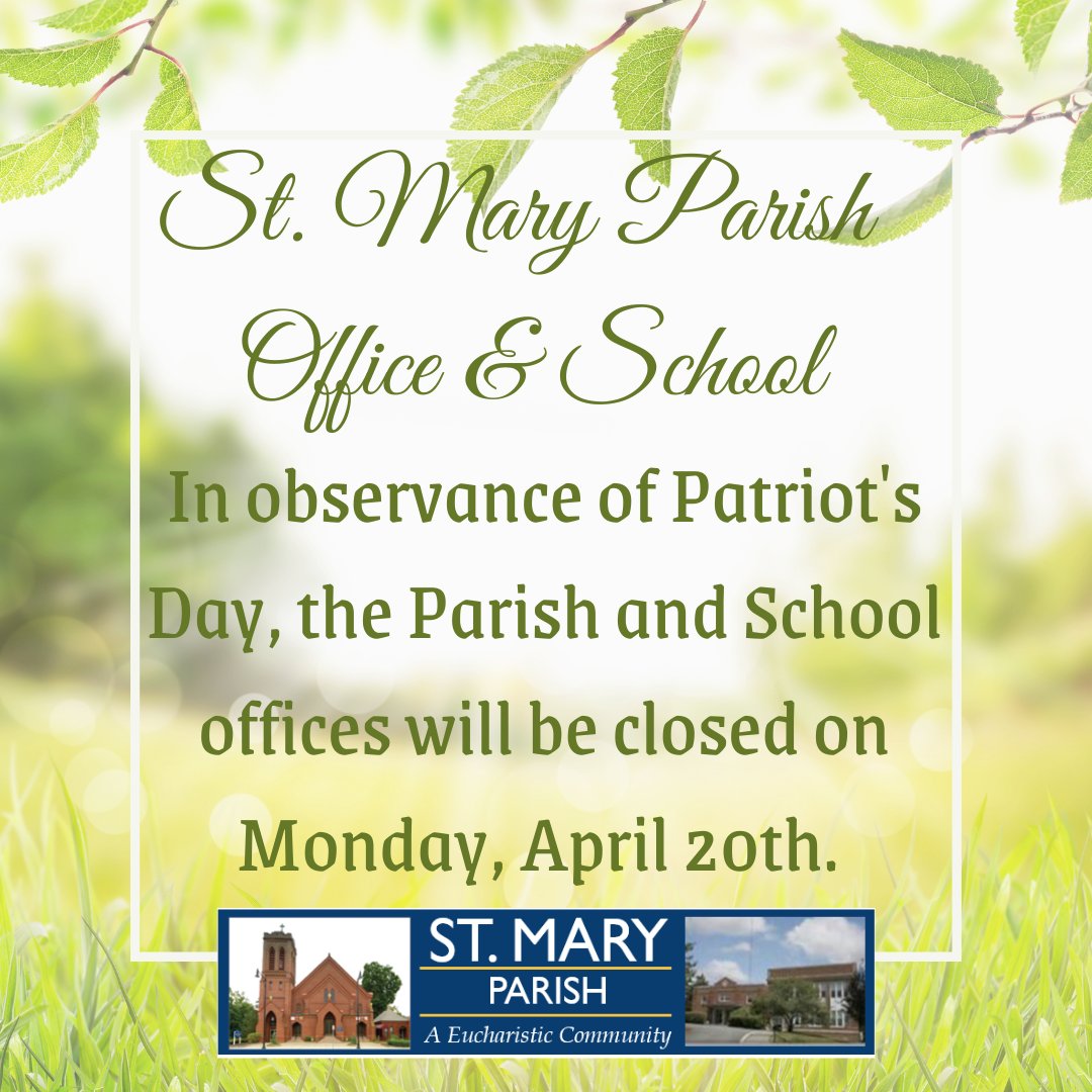 #officehours #patriotsday #stmaryswinma