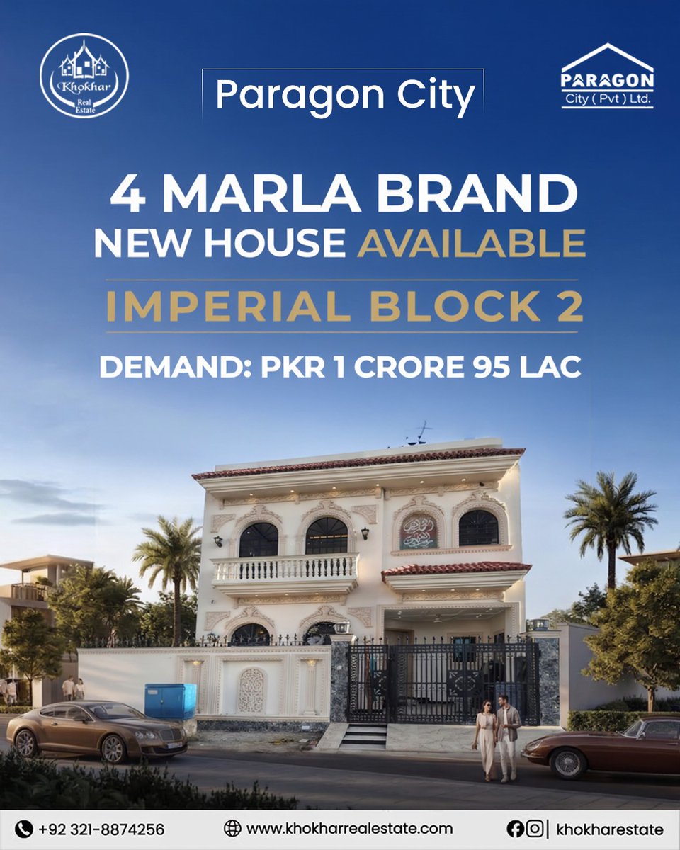 khokharestate's tweet image. Modern 4 Marla brand new house in Imperial Block 2, Paragon City Lahore 🔑
Prime location, premium finish &amp;amp; best price at 1.95 Cr.
Own your dream home today!
📞 0321-8874256
#KhokharRealEstate #LahoreProperty #HouseForSale #RealEstatePakistan