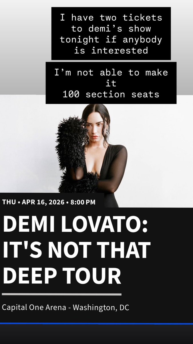 PLAYBOIHUNNI's tweet image. two tickets for demi lovato in DC available willing to negotiate price #DC