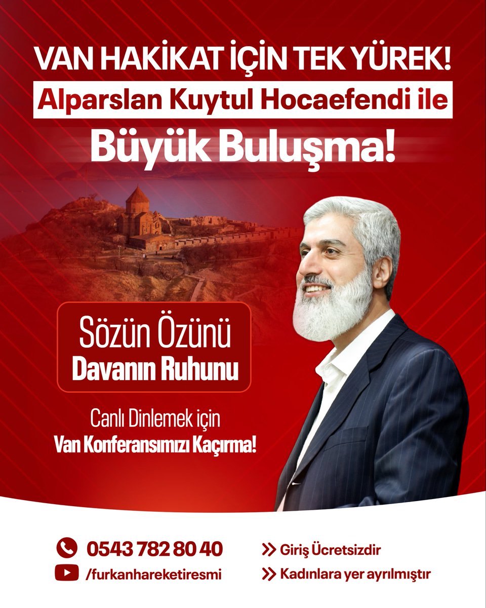 Alparslan Kuytul Hocaefendi İle Büyük Buluşma! 

🗓️ 19 Nisan Pazar
🕐 13.30
📍Grand Deluxe Düğün Salonu | VAN 

AlparslanHoca VanaGeliyor 
#FurkanKonferansları