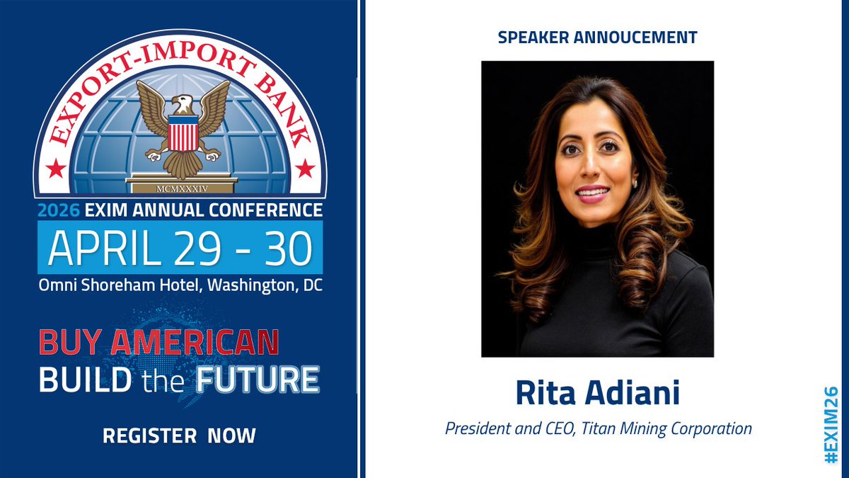 EximBankUS's tweet photo. We’re excited to welcome Rita Adiani, President &amp; CEO of @TitanMiningCorp, to EXIM's 2026 Annual Conference!

A leader in critical minerals, she’ll share insights on strengthening supply chains, scaling domestic production, and how U.S. industry can meet rising global demand. https://t.co/9sAFK2qu99